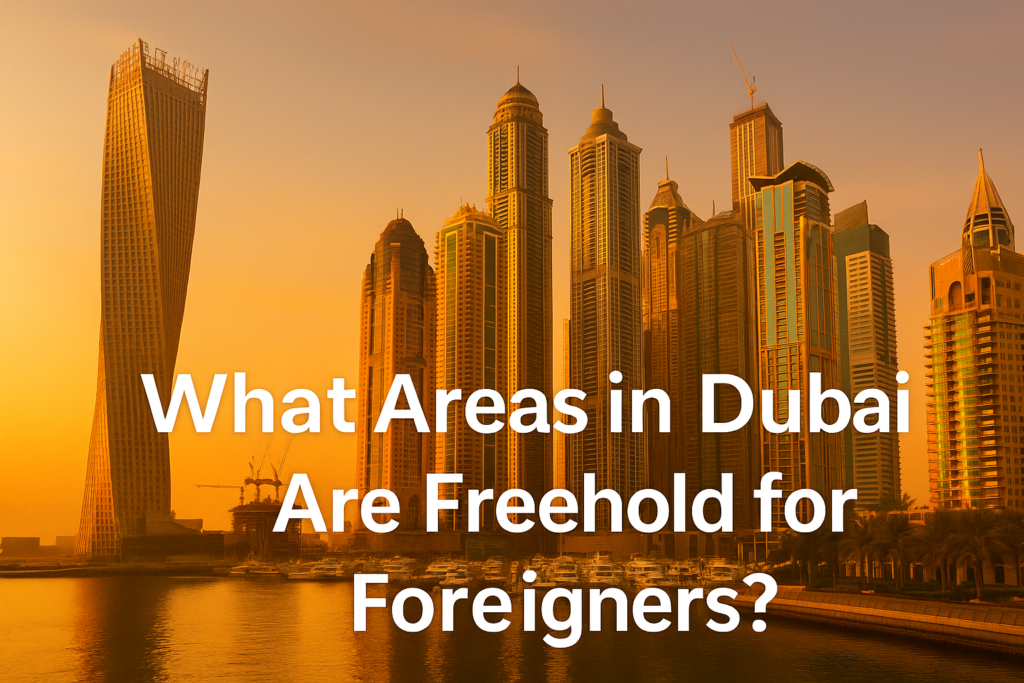 Dubai Freehold Areas